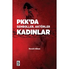 PKK’da Semboller, Aktörler, Kadınlar